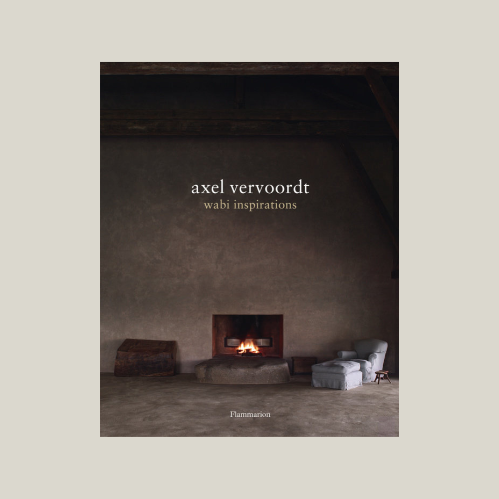 Axel Vervoordt Wabi Inspirations